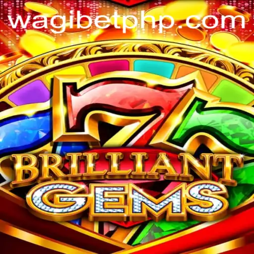 Explore BrilliantGems: A Dazzling Adventure in the World of WAGIBET