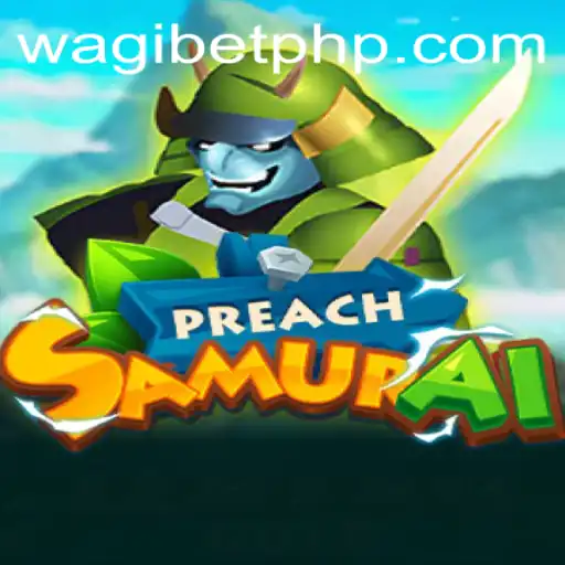 PreachSamurai: An Epic Journey with WAGIBET
