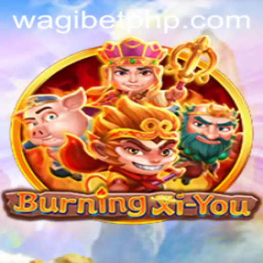 Exploring the Mystical World of BurningXiYou - A New Gaming Sensation