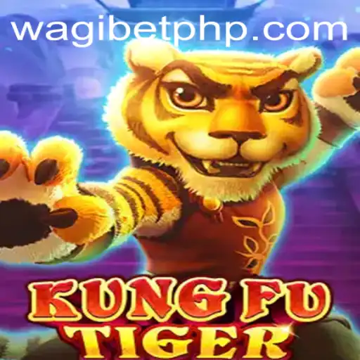 Exploring the Thrilling World of KungFuTiger and the Power of WAGIBET