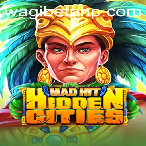 Discover the Exciting World of MadHitHiddenCities and Its Unique Twist with WAGIBET